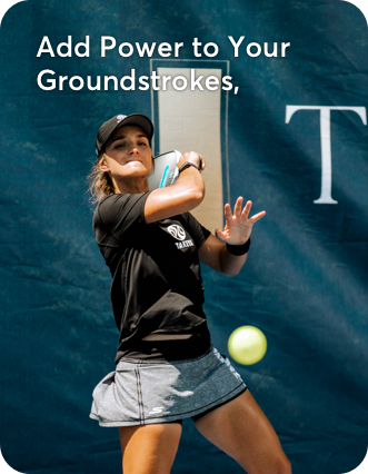Add power to your groundstrokes